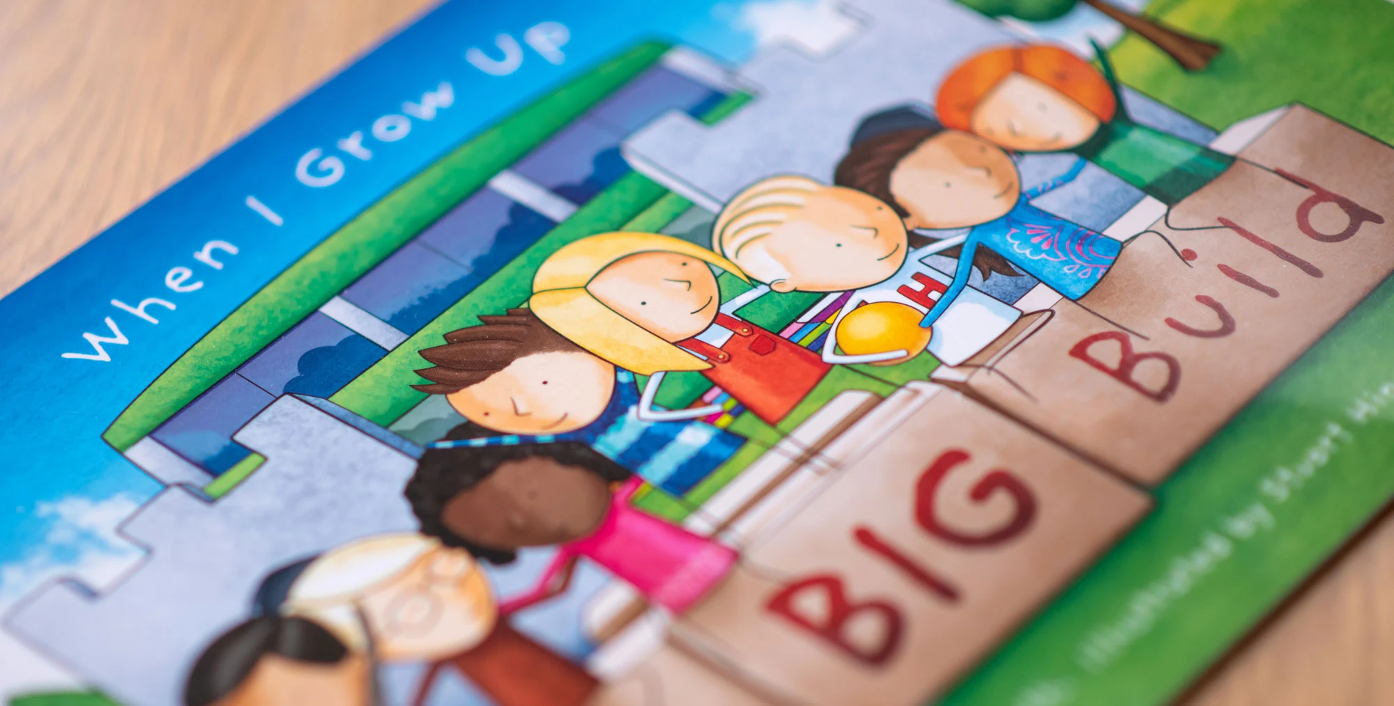 When I Grow Up: The Big Build Illustrated Children's Book